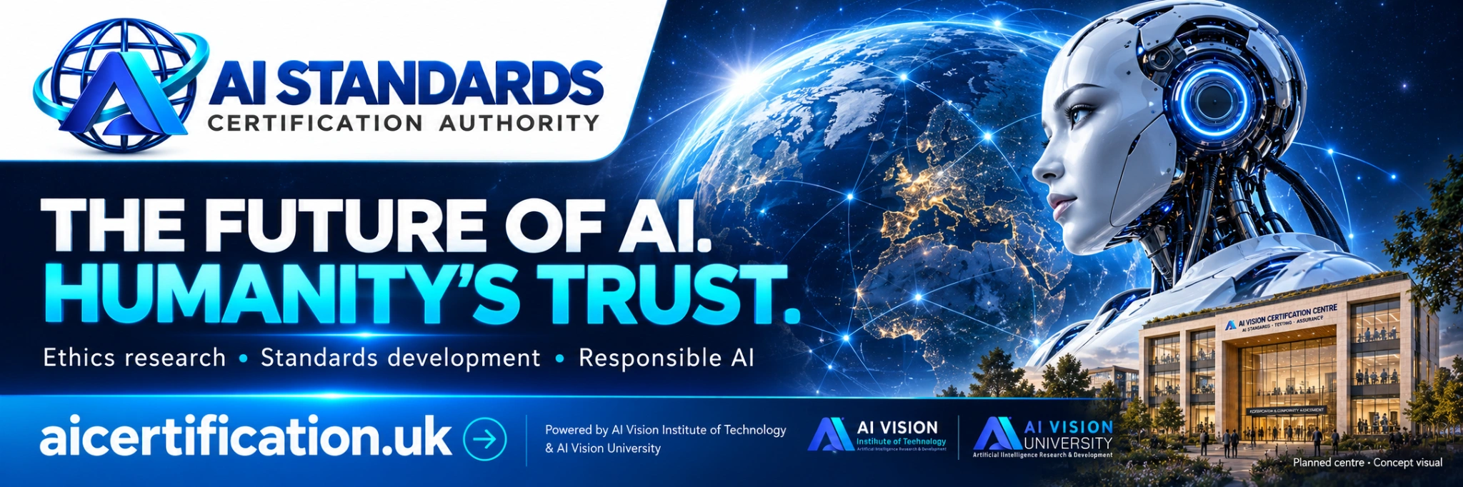 AI Standards Certification Authority — The future of AI. Humanity’s trust. Ethics research, standards development and responsible AI. aicertification.uk